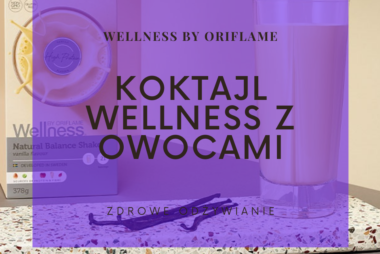 Koktajl Wellness by Oriflame z owocami